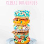 How to Make Your own Doughnuts Using Breakfast Cereal