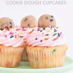 How to Make Your Own Cupcakes with Cookie Dough