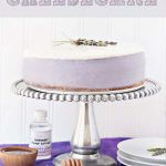 How to Make Lavender Cheesecake at Home
