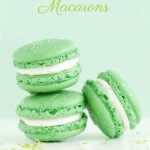 How To Make Margarita Macarons with Lime Filling