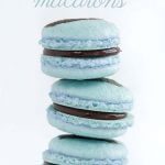How to Make Macarons with Chocolate Filling