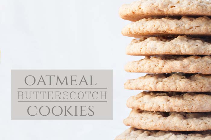Oatmeal Butterscotch Cookies - Learn to Bake in Minutes