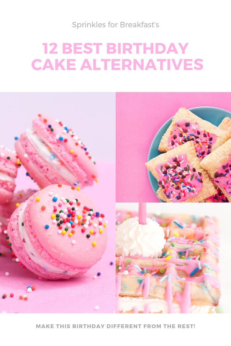 The Best Birthday Cake Alternatives Sprinkles For Breakfast